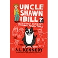 thumbnail image 1 of Pre-Owned Uncle Shawn and Bill and the Most Entirely unplanned Adventure (Paperback) 1610677404 9781610677400, 1 of 1