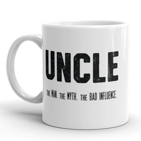 Uncle The Man The Myth The Influence Coffee Mug Funny Family Ceramic Cup - 11oz