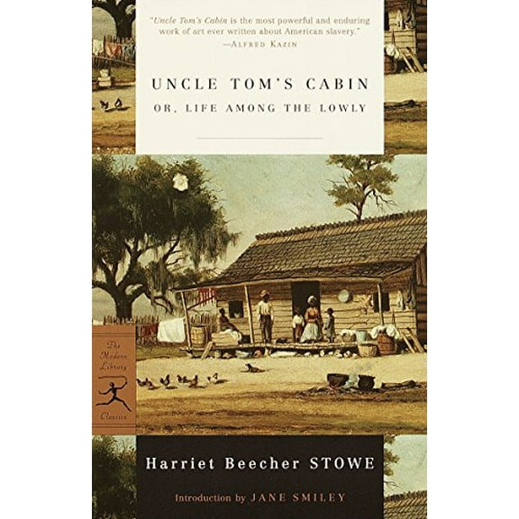 Pre-Owned Uncle Tom's Cabin: Or, Life Among the Lowly (Paperback) 0375756930 9780375756931