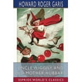 thumbnail image 1 of Uncle Wiggily and Old Mother Hubbard (Esprios Classics), (Paperback), 1 of 1