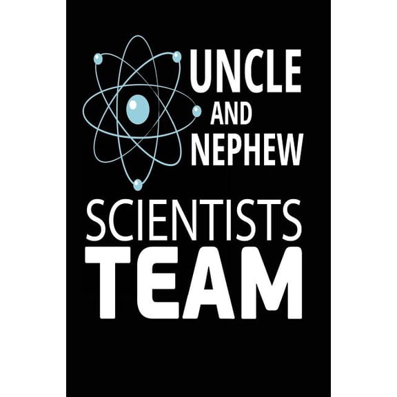 Pre-Owned Uncle and Nephew Scientists Team : Fun Science Log Notebook for Uncle or Nephew (Paperback)