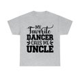 thumbnail image 1 of Uncle of a Dancer Unisex Heavy Cotton Tee, 1 of 65