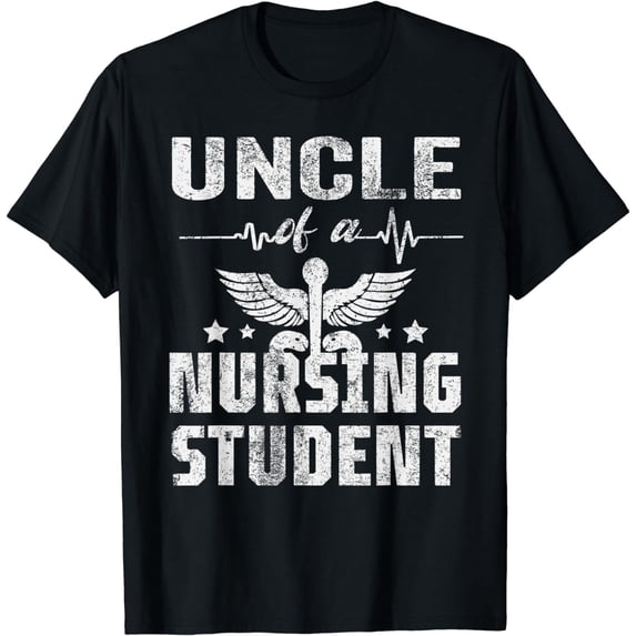 Uncle of a nursing student T-Shirt