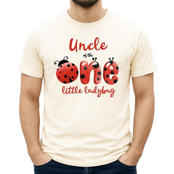 Uncle of the One Little Ladybug Shirt for Men Girls 1st Birthday Matching Family Party Tee Natural Shirt Adult Medium