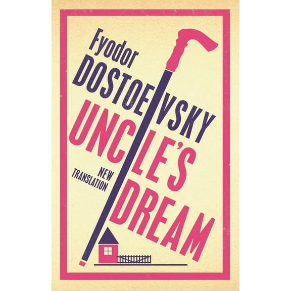 Uncle's Dream: New Translation
