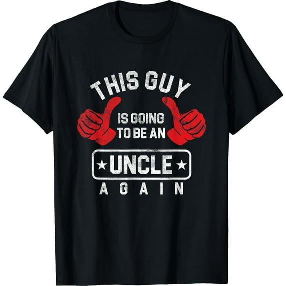 Uncles Pregnancy Announcement Going To Be Uncle Again T-Shirt