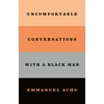 thumbnail image 1 of Uncomfortable Conversations with a Black Man (Hardcover), 1 of 1