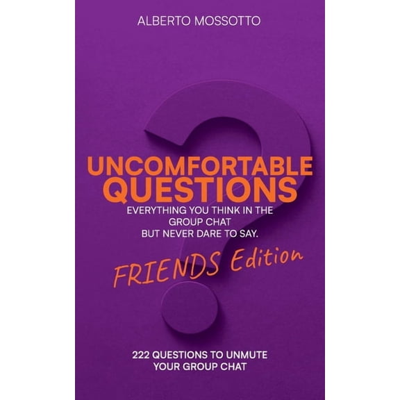 Uncomfortable Questions - Friends Edition, (Paperback)