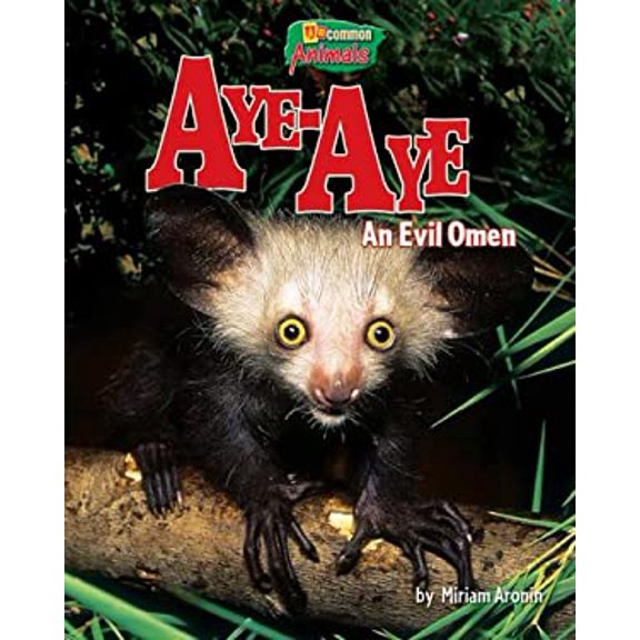 Pre-Owned Aye-Aye: An Evil Omen (Library Binding) 1597167312 9781597167314