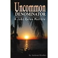 thumbnail image 1 of Uncommon Denominator: A Jake Quinn Mystery, (Paperback), 1 of 1