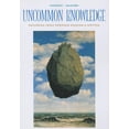 thumbnail image 1 of Uncommon Knowledge: Exploring Ideas Through Reading and Writing, (Paperback), 1 of 1