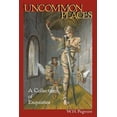 thumbnail image 1 of Uncommon Places: A Collection of Exquisites (Paperback) by Wilum Hopfrog Pugmire, 1 of 1