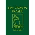 thumbnail image 1 of Uncommon Prayer, (Paperback), 1 of 1