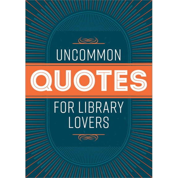 Uncommon Quotes for Library Lovers (Paperback)