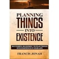 thumbnail image 1 of Uncommon Results Planning Things Into Existence: Successful Blueprint To Plan Things Into Existence in Your Life, Book 4, (Paperback), 1 of 1
