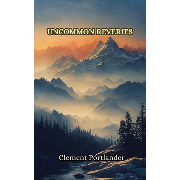 Uncommon Reveries, (Paperback)