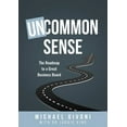 thumbnail image 1 of Uncommon Sense: The Roadmap to a Great Business Board, (Paperback), 1 of 1