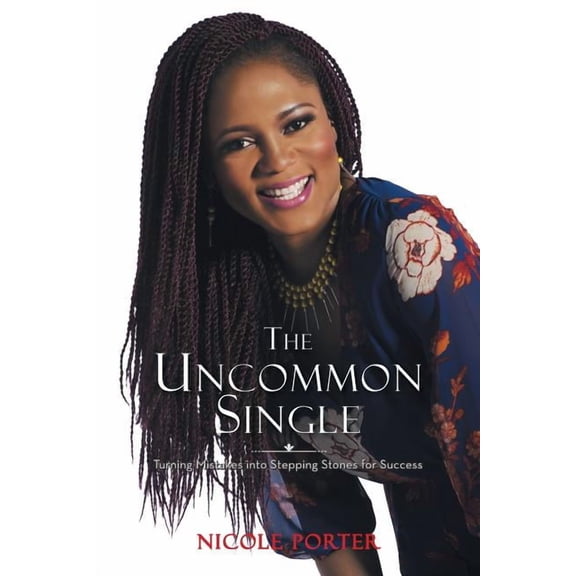 Uncommon Single : Turning Mistakes into Stepping Stones for Success