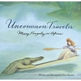 thumbnail image 1 of Pre-Owned Uncommon Traveler: Mary Kingsley in Africa (Paperback) 0618369163 9780618369164, 1 of 1