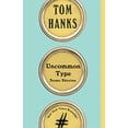 thumbnail image 1 of Pre-Owned Uncommon Type: Some Stories (Paperback) 1101911948 9781101911945, 1 of 1