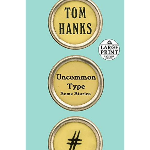 Pre-Owned Uncommon Type: Some Stories (Paperback) 0525590501 9780525590507