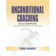 thumbnail image 1 of Unconditional Coaching, (Paperback), 1 of 1