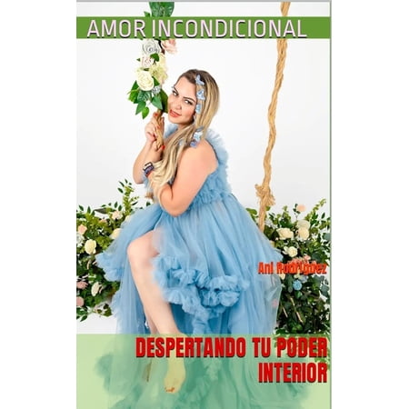 Unconditional Love: Awakening Your Inner Power (Digital Edition)