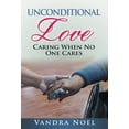 thumbnail image 1 of Unconditional Love: Caring When No One Cares, 1 of 1