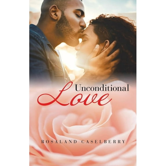Unconditional Love (Paperback)