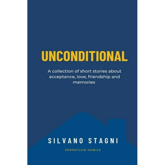 Unconditional, (Paperback)