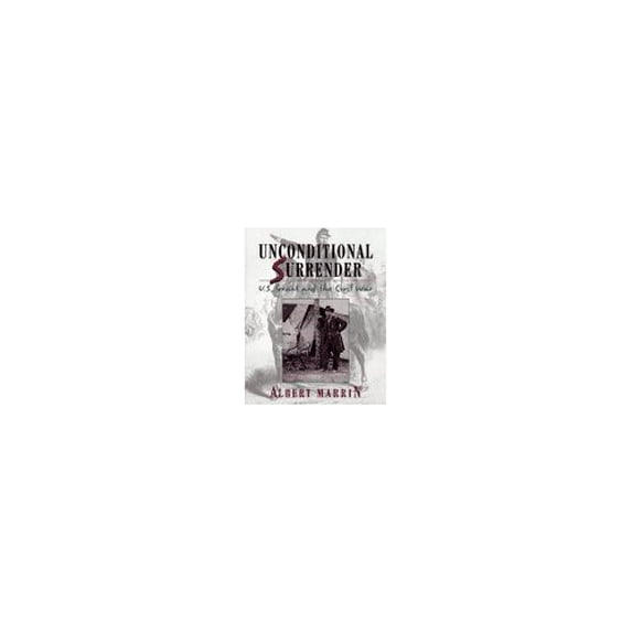 Pre-Owned Unconditional Surrender: U.S. Grant and the Civil War (Hardcover) by Albert Marrin