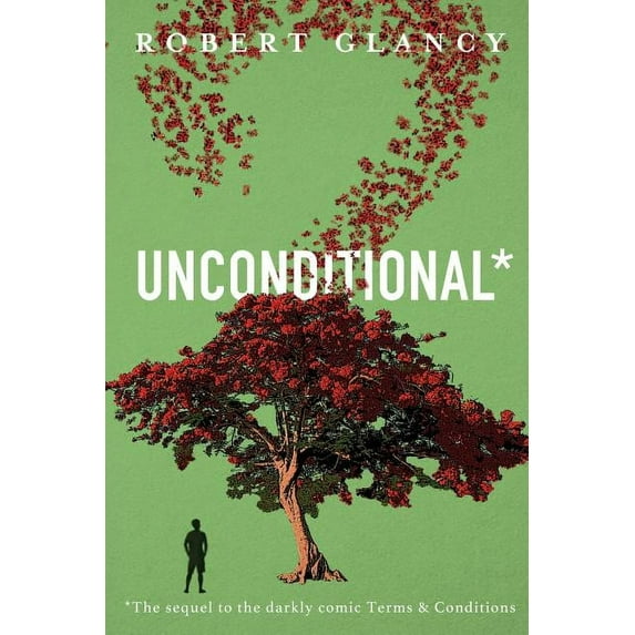 Unconditional: The Sequel to Terms & Conditions