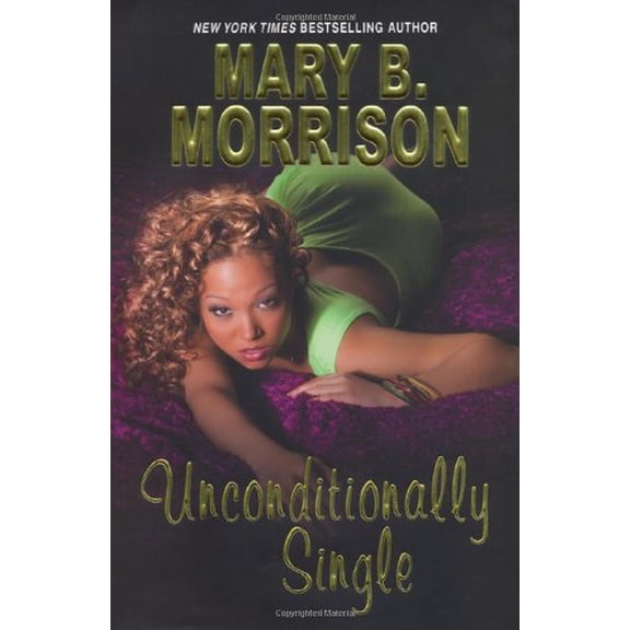 Pre-Owned Unconditionally Single (Hardcover) 0758215177 9780758215178