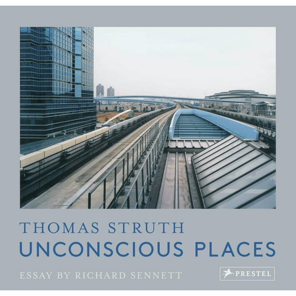 Unconscious Places : Thomas Struth (Paperback)