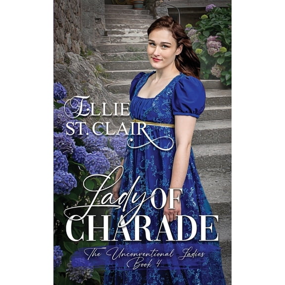 Lady of Charade: A Regency Romance (Paperback) by Ellie St Clair