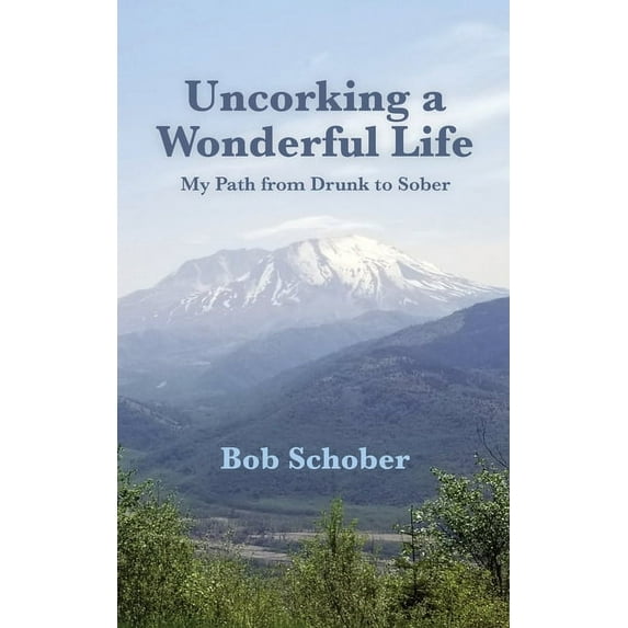 Uncorking A Wonderful Life, (Paperback)
