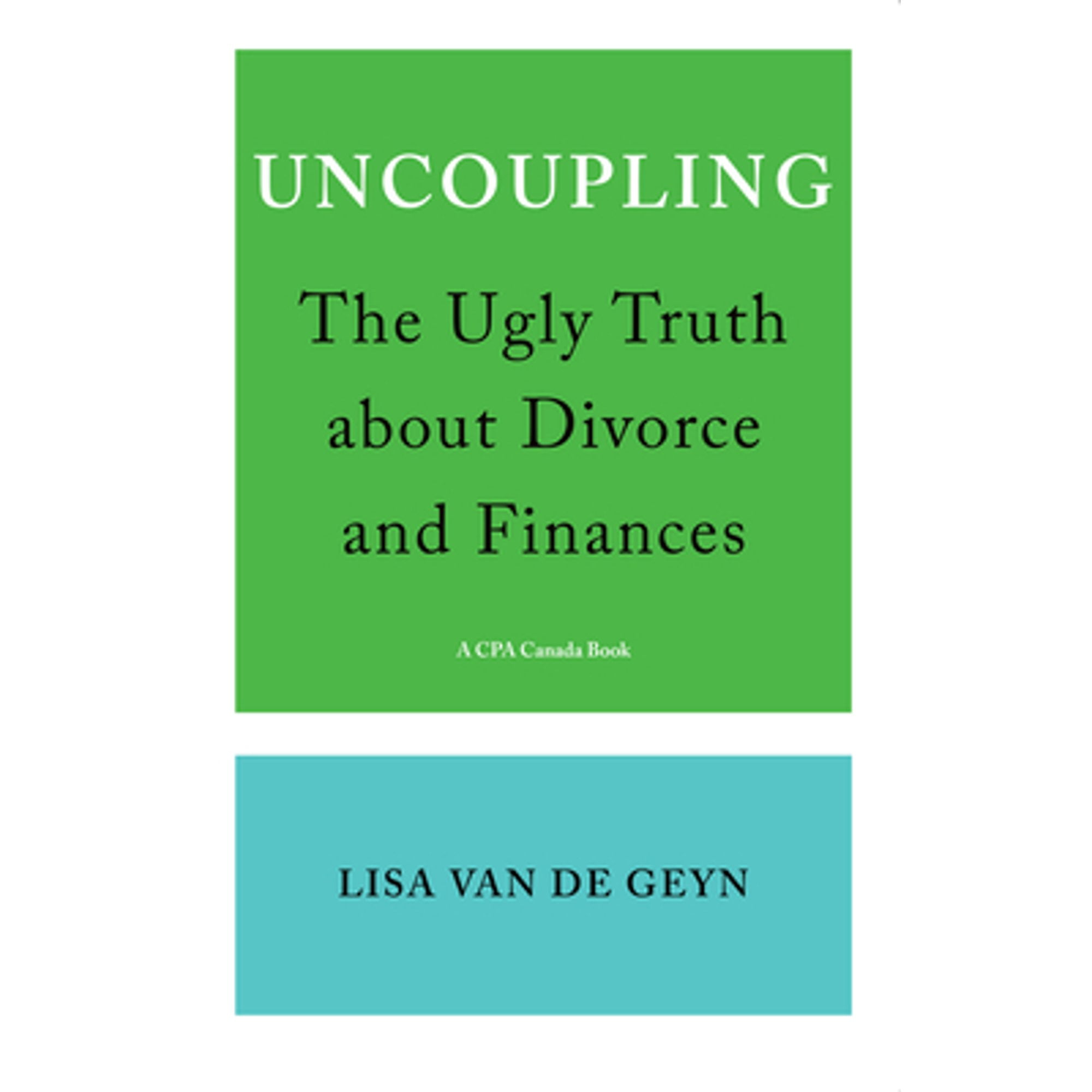 PreOwned Uncoupling The Ugly Truth about Divorce and Finances