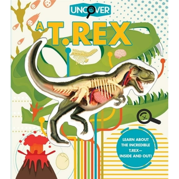 Pre-Owned Uncover a T.Rex (Hardcover) 1684125510 9781684125517