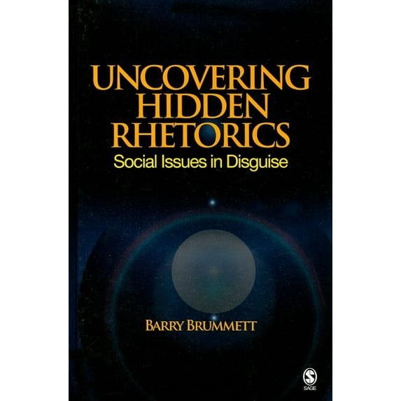 Uncovering Hidden Rhetorics: Social Issues in Disguise, (Hardcover)
