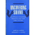 thumbnail image 1 of Uncovering Shame: An Approach Integrating Individuals and Their Family Systems, (Hardcover), 1 of 1