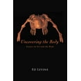 thumbnail image 1 of Uncovering the Body: essays on art and the body, (Paperback), 1 of 1