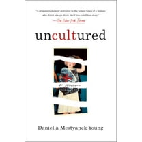 Pre-Owned Uncultured: A Memoir, (Paperback)