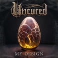 thumbnail image 1 of Uncured - My Design - Music & Performance - CD, 1 of 1
