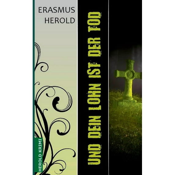 Und dein Lohn ist der Tod: Kommissarin Sarah Berger ermittelt, (Paperback)