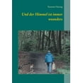 thumbnail image 1 of Und der Himmel ist immer woanders, (Paperback), 1 of 1