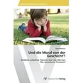 thumbnail image 1 of Und die Moral von der Geschicht'? (Paperback), 1 of 1