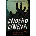 thumbnail image 1 of Undead Cinema: The Essential Zombie Films (Paperback), 1 of 1