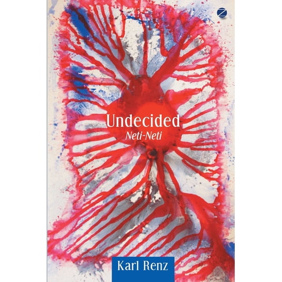 Undecided: Neti-Neti, (Paperback)