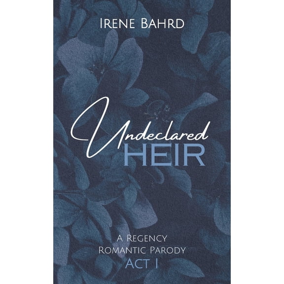 Expect the Unexpected Undeclared Heir, Book 1, (Paperback)