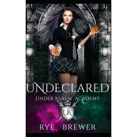 Undeclared: Witches vs Necromancers vs Dragons, (Paperback)